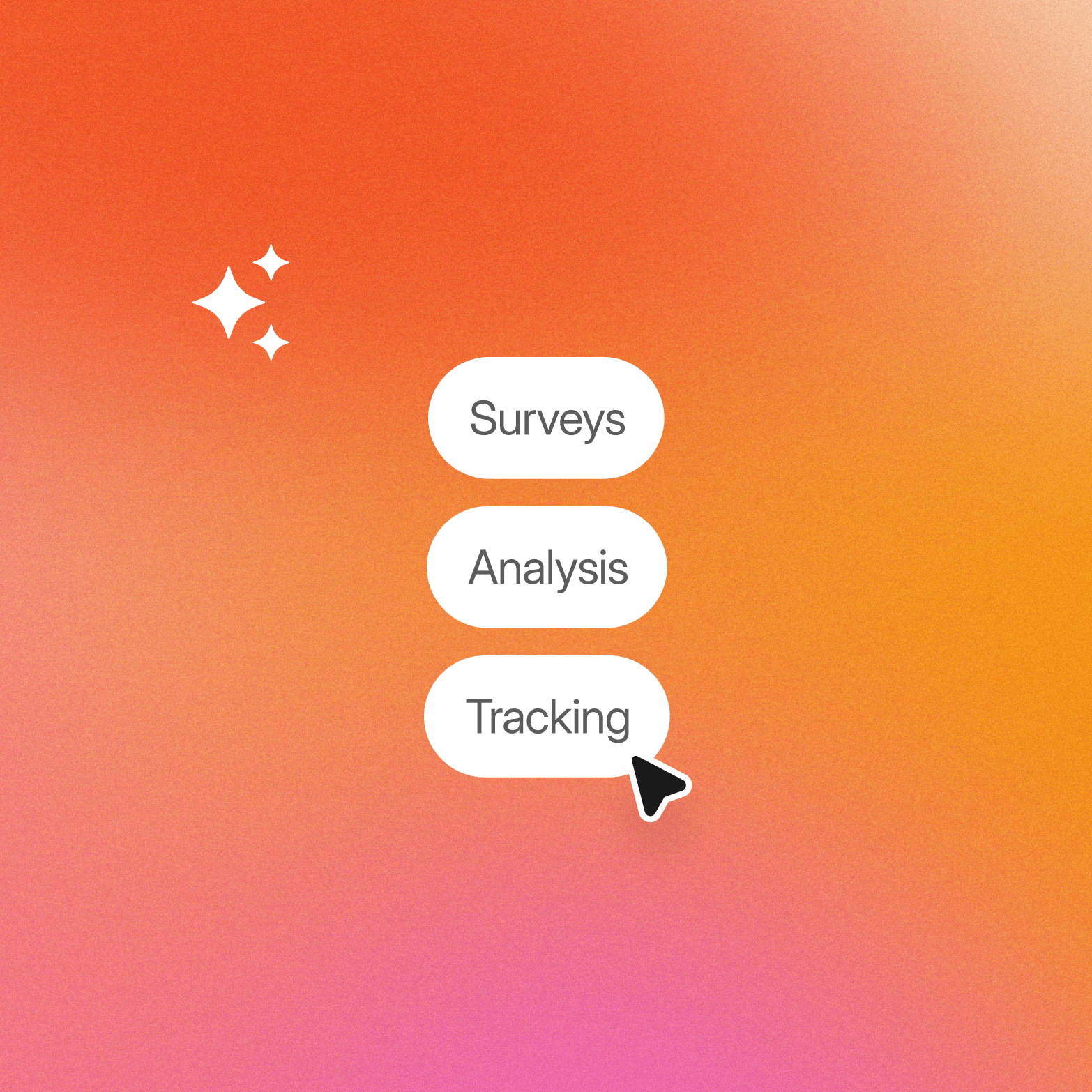 A UI illustration on a warm orange-to-pink gradient background, showing three white pill-shaped labels stacked vertically: Surveys, Analysis, and Tracking (with a cursor arrow pointing at it), alongside a white sparkle icon in the upper left corner.