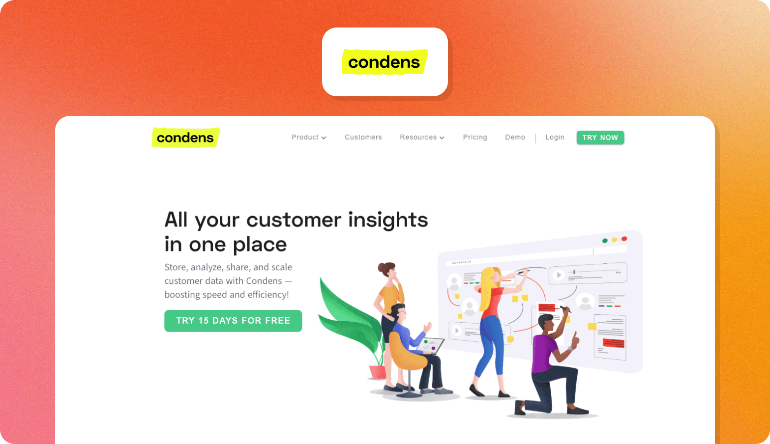 Condens homepage with a yellow-highlighted logo and headline "All your customer insights in one place," alongside an illustration of people organizing sticky notes on a whiteboard.