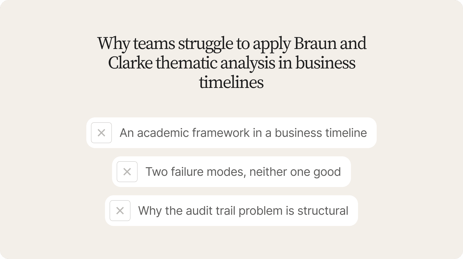Cream card listing three blockers marked with an X: an academic framework in a business timeline, two failure modes, and a structural audit trail problem