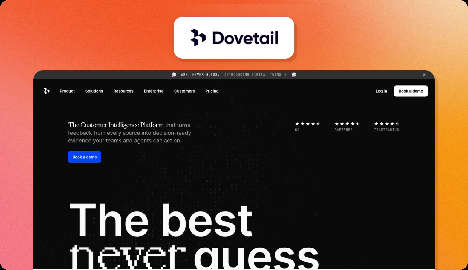 Dovetail logo above a screenshot of the Dovetail homepage with the headline The best never guess