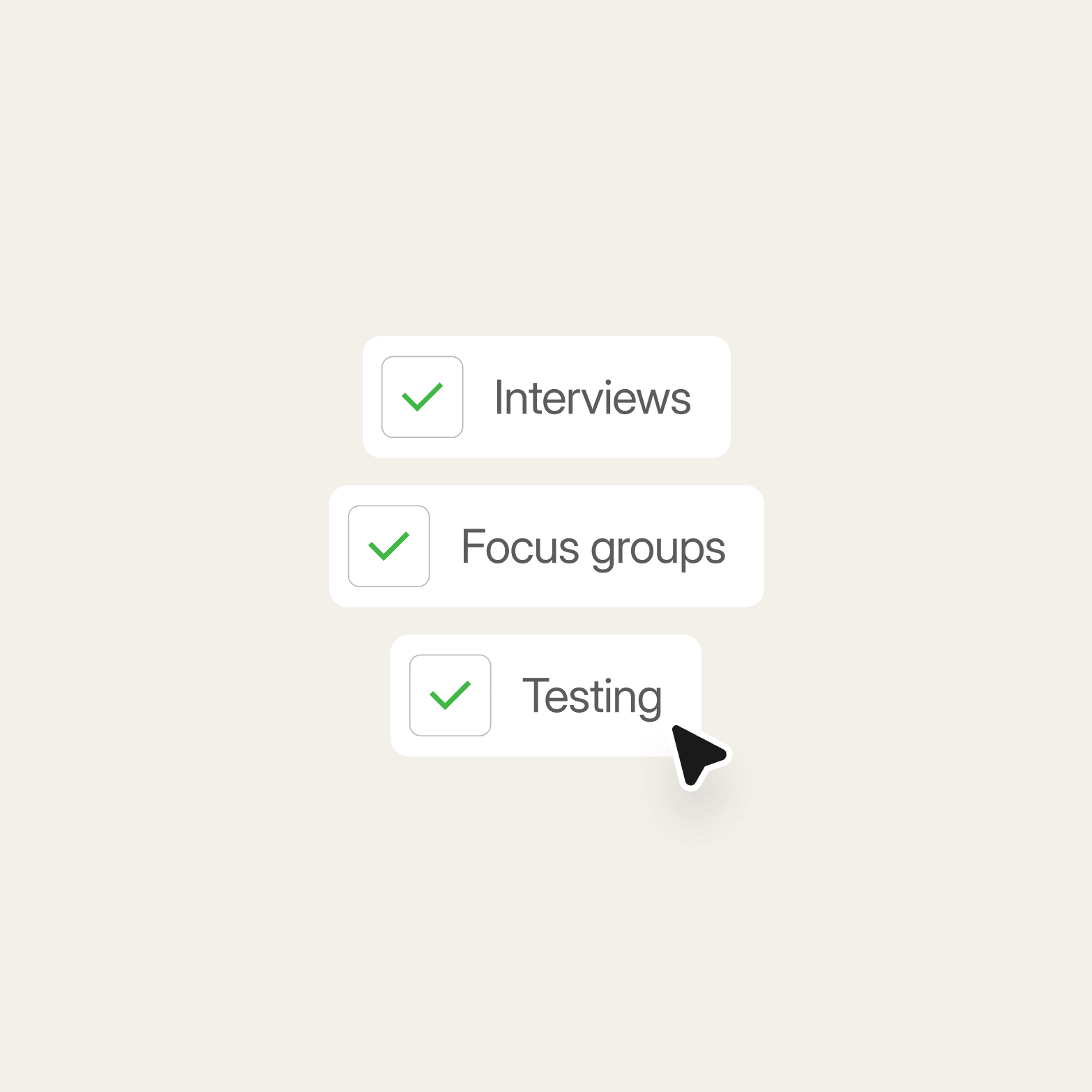 Three ticked checkboxes labeled Interviews, Focus groups and Testing with a cursor on a cream background, representing choosing a research method