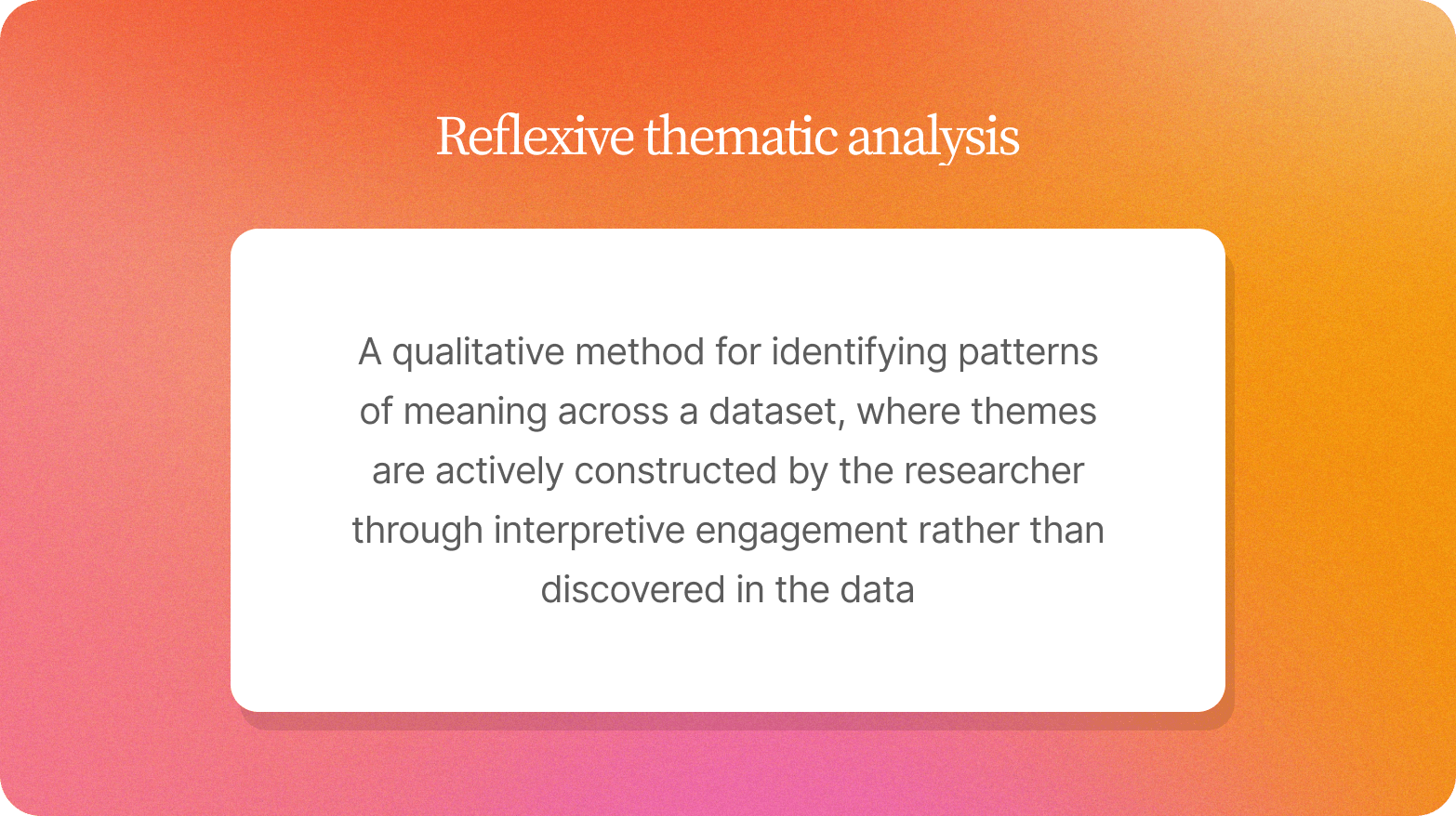 Reflexive thematic analysis defined: a qualitative method for identifying patterns of meaning across a dataset, where themes are actively constructed by the researcher through interpretive engagement rather than discovered in the data