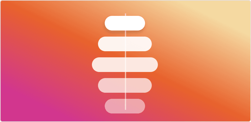 Stack of rounded bars in a gradient from white to pink, arranged vertically along a center line, on an orange-to-pink gradient background.