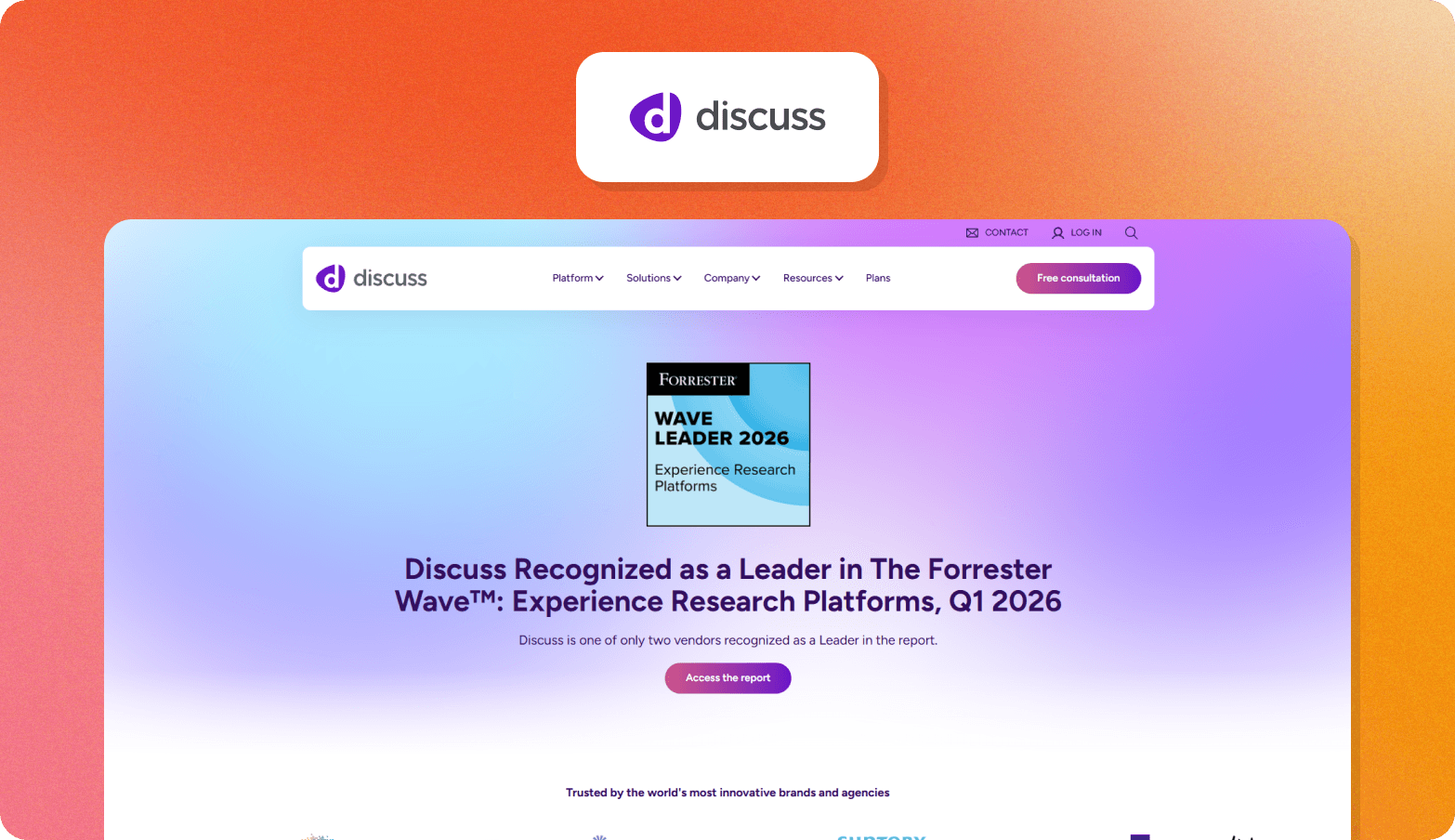 Screenshot of the Discuss homepage on a blue-to-purple gradient background, featuring the headline "Discuss Recognised as a Leader in The Forrester Wave™: Experience Research Platforms, Q1 2026," with a subheading noting Discuss is one of only two vendors recognised as a Leader in the report. A Forrester Wave Leader 2026 badge is prominently displayed. A "Trusted by the world's most innovative brands and agencies" label is visible at the bottom with partial client logos. The Discuss logo — a purple "d" icon — appears above the browser screenshot on an orange gradient background.